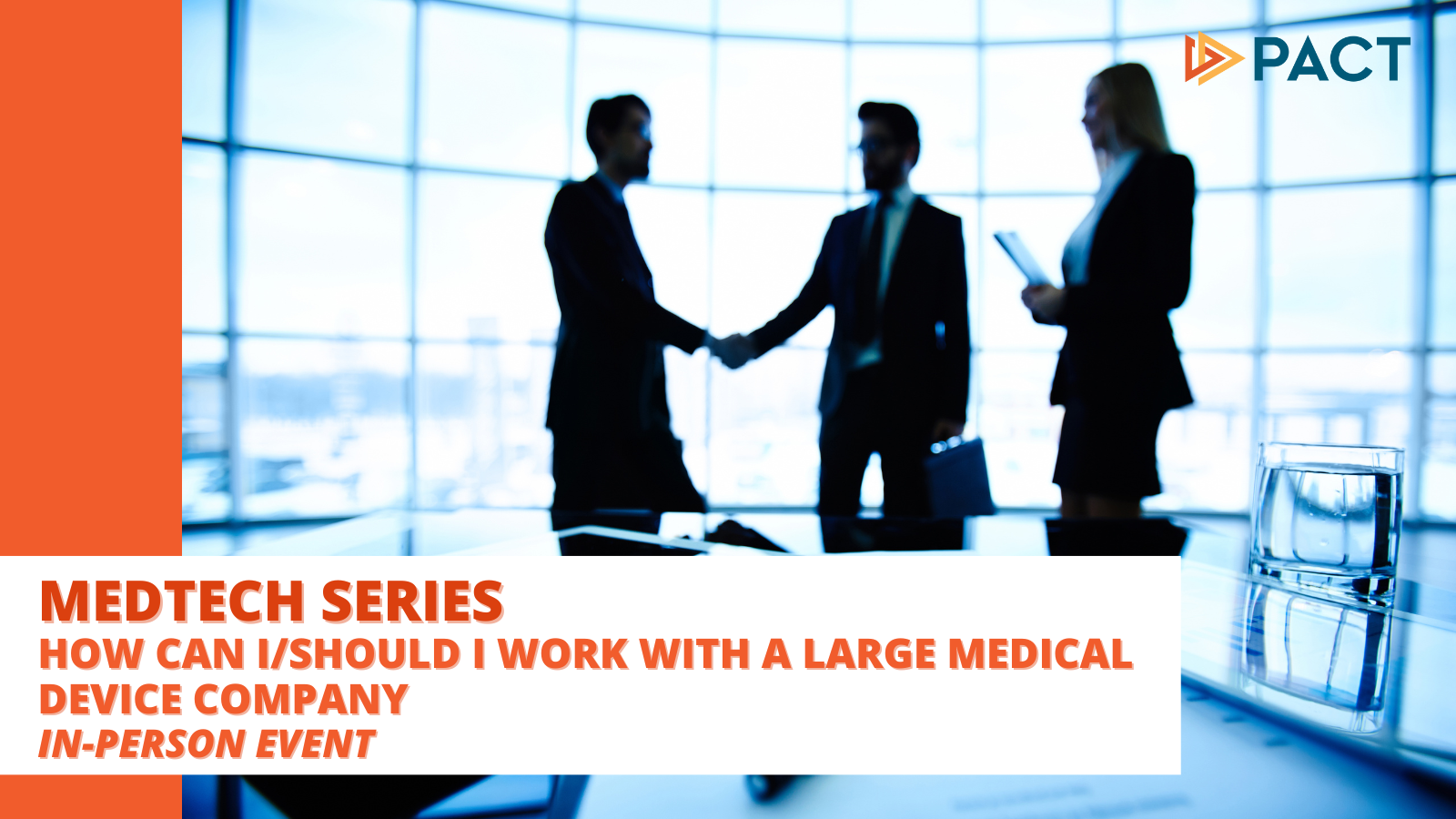 How Can I/Should I Work With a Large Medical Device Company